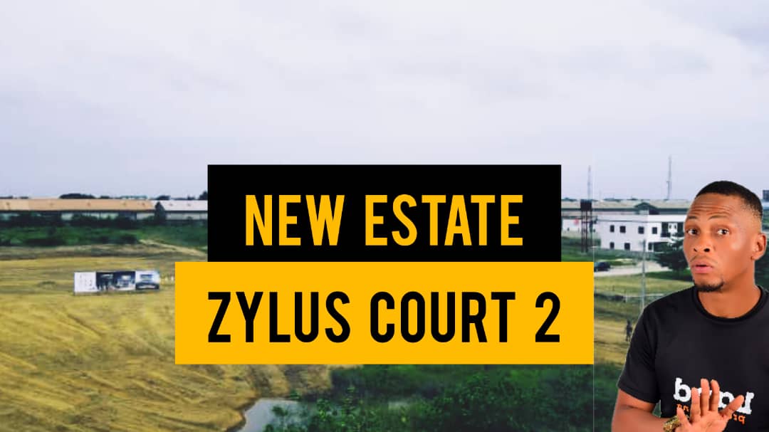 NEW ESTATE LAUNCH | ZYLUS COURT PHASE II ESTATE AND TERRACES, BOGIJE, LAGOS.