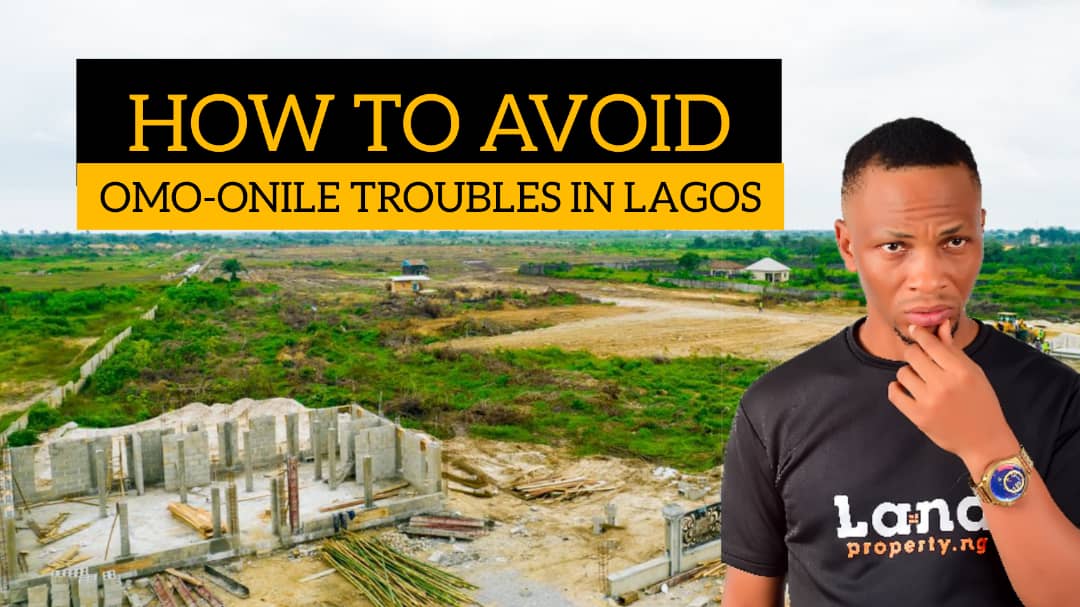 HOW TO AVOID OMO-ONILE TROUBLES IN LAGOS BY DENNIS ISONG