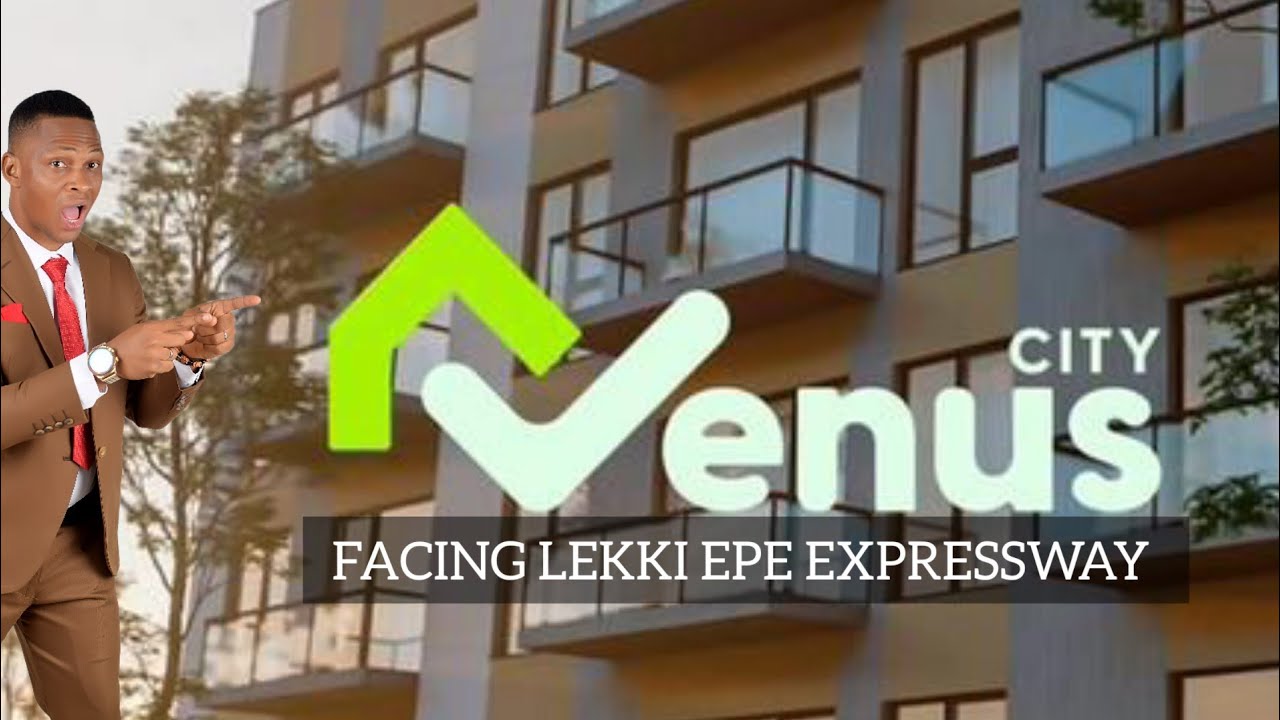Introducing VENUS CITY ESTATE Facing LEKKI EPE EXPRESSWAY IBEJU LEKKI LAGOS