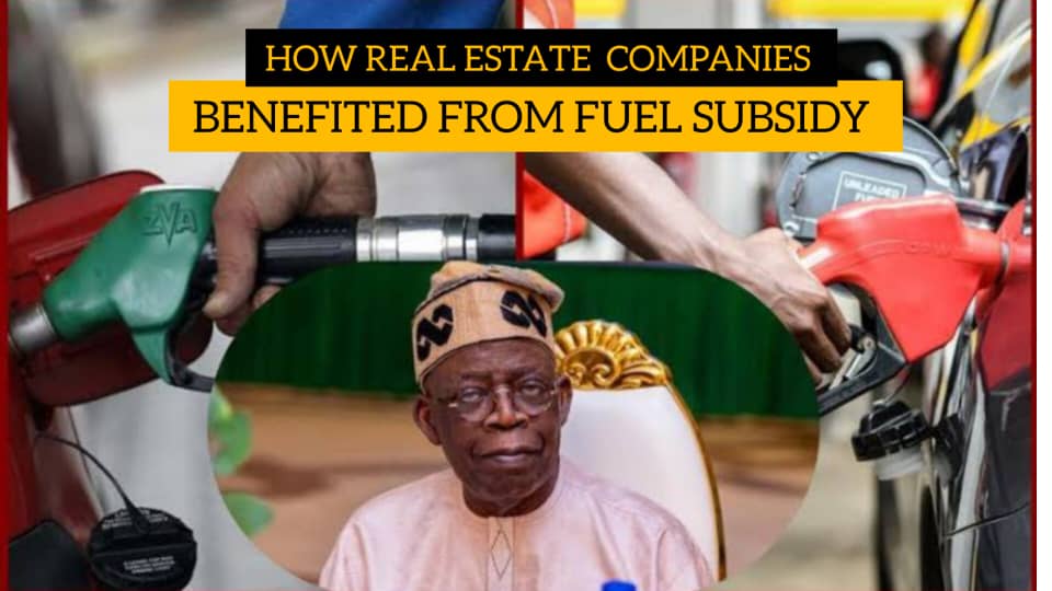 HOW REAL ESTATE COMPANIES BENEFITED FROM FUEL SUBSIDY BY DENNIS ISONG