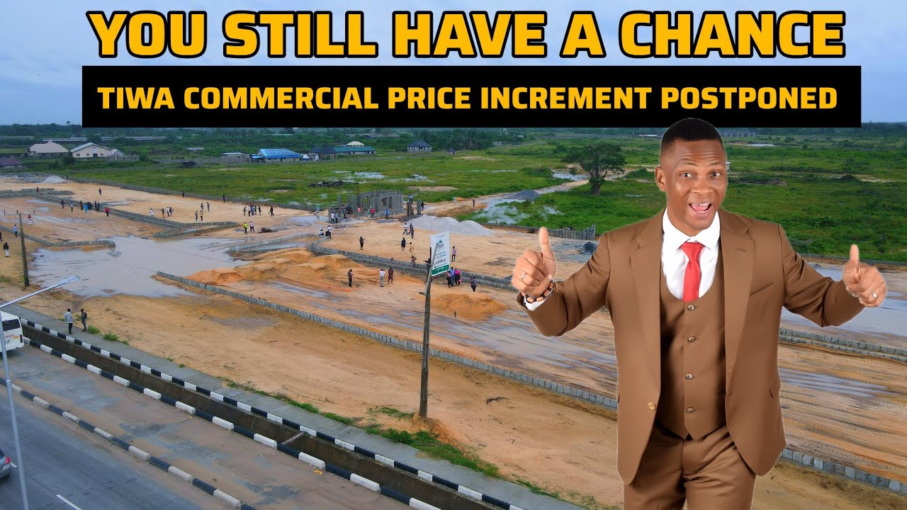 Another Opportunity To Own TIWA COMMERCIAL HUB At The Prelaunch Price | By The LEKKI-EPE EXPRESSWAY