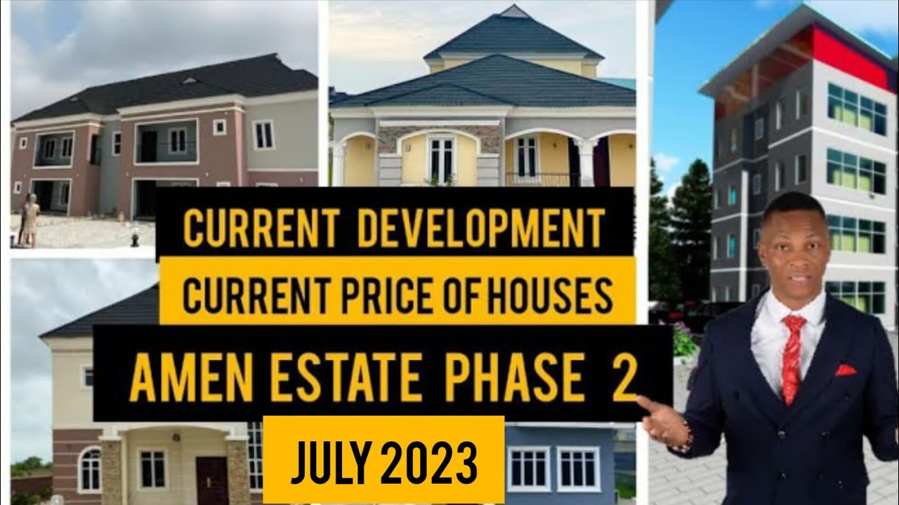 Update: AMEN ESTATE PHASE 2 | House For Sale | New Price List | [ July 2023 ] Ibeju Lekki Lagos