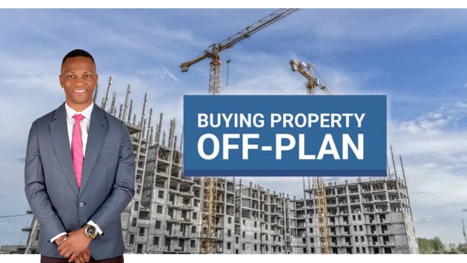 10 REASONS WHY YOU MUST EXERCISE PATIENCE WHEN BUYING AN OFF-PLAN PROPERTY IN LAGOS by Dennis Isong 